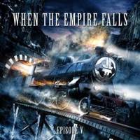When The Empire Falls : Episode V
